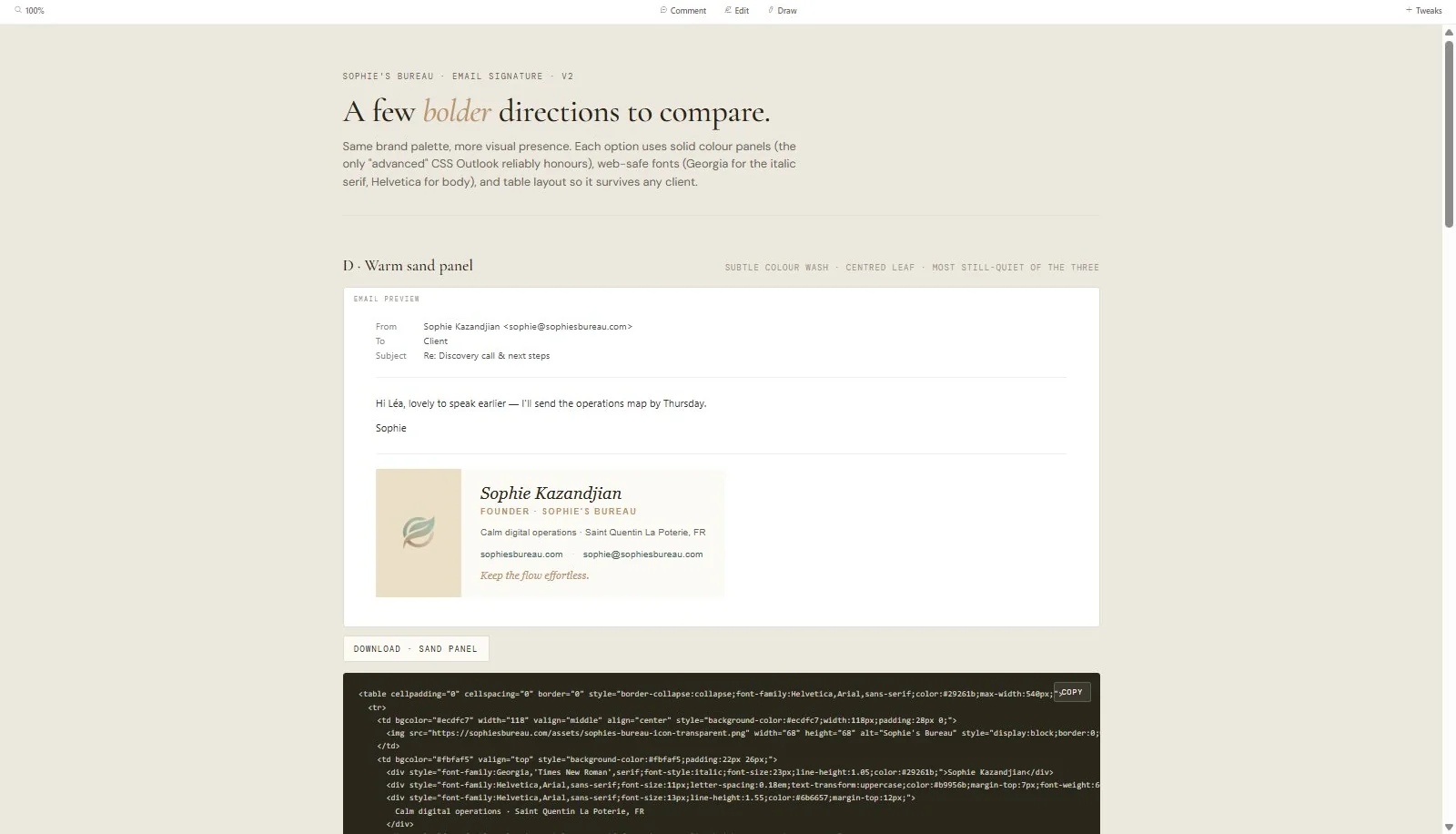 Claude Design canvas showing the second pass labelled A few bolder directions to compare. The Warm sand panel option is rendered as a live email preview with a tan panel hosting the leaf mark beside the signature details and a Download Sand Panel button below.